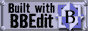 Built with BBEdit.